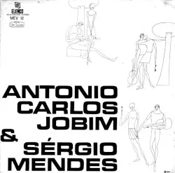 Antonio Carlos Jobim & Sérgio Mendes by Antonio Carlos Jobim & Sérgio Mendes
