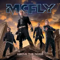 Above the Noise by McFly