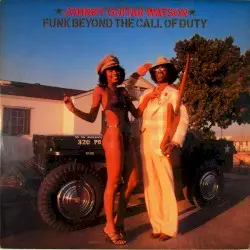 Funk Beyond the Call of Duty by Johnny “Guitar” Watson