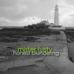 Honest Blundering by Mister Fusty