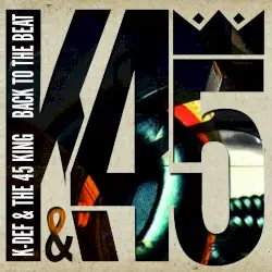 Back to the Beat by K‐Def & The 45 King