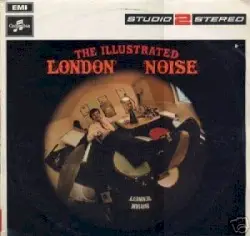 The Illustrated London Noise by Brian Bennett