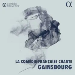 La Comédie-Française chante Gainsbourg by Gainsbourg; Comédie-Française