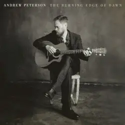 The Burning Edge of Dawn by Andrew Peterson
