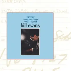 Further Conversations With Myself by Bill Evans