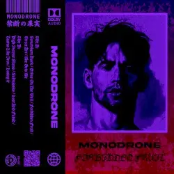 Forbidden Fruit by Monodrone
