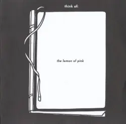 The Lemon of Pink by The Books