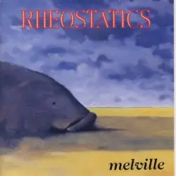 Melville by Rheostatics
