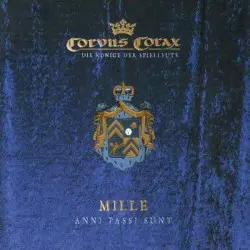 Mille Anni Passi Sunt by Corvus Corax