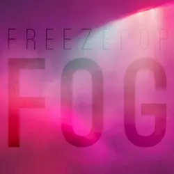 Fog by Freezepop