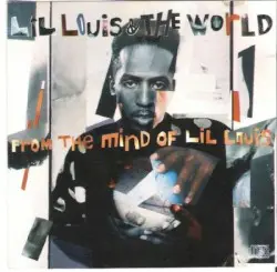 From the Mind of Lil' Louis by Lil’ Louis & the World