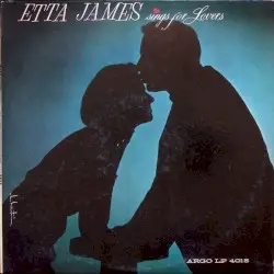 Etta James Sings for Lovers by Etta James