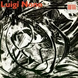 Como una ola de fuerza y luz / Epitaffio 1 & 3 by Luigi Nono