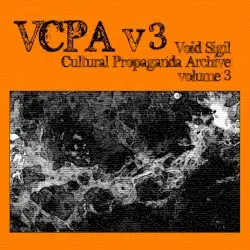 Cultural Propaganda Archive volume 3 by Void Sigil