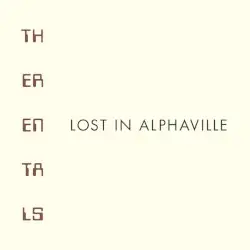 Lost in Alphaville by The Rentals