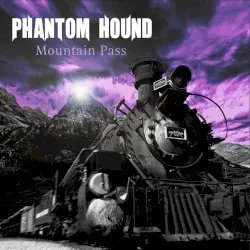 Mountain Pass by Phantom Hound
