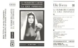 Le Plomb Des Cartes / La Loge Infernale by Die Form