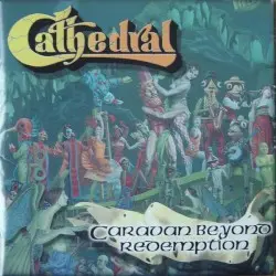 Caravan Beyond Redemption by Cathedral