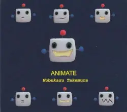 Animate by Nobukazu Takemura