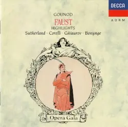 Faust Highlights by Gounod, Sutherland, Corelli, Ghiaurov, Bonynge