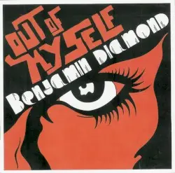 Out of Myself by Benjamin Diamond