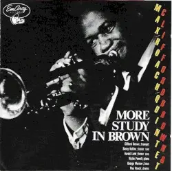 More Study in Brown by Clifford Brown & Max Roach