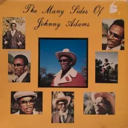 The Many Sides of Johnny Adams by Johnny Adams