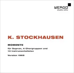 Momente (1965 Version) by Karlheinz Stockhausen