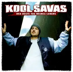 Der beste Tag meines Lebens by Kool Savas
