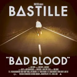 Bad Blood by Bastille