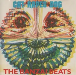 The Banzai Beats by Cat Rapes Dog