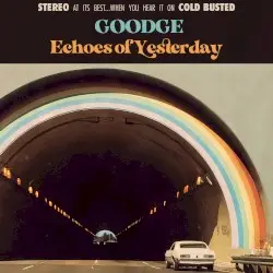 Echoes Of Yesterday by Goodge