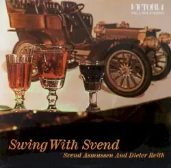 Swing With Svend by Svend Asmussen and Dieter Reith