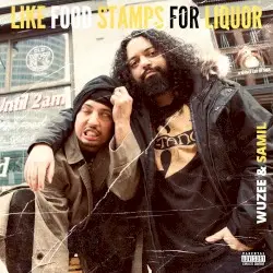 Like Food Stamps for Liquor by Wuzee & Samil