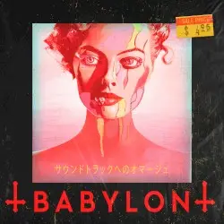 BABYLON サウンドトラックへのオマージュ by Vinntash
