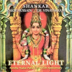 Eternal Light by Shankar, Zakir Hussain & T.H. Vinayakram