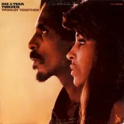 Workin’ Together by Ike & Tina Turner