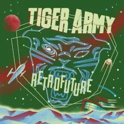 Retrofuture by Tiger Army