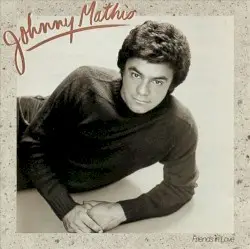 Friends in Love by Johnny Mathis