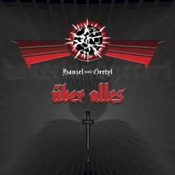 Über alles by Hanzel und Gretyl