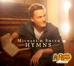 Hymns by Michael W. Smith