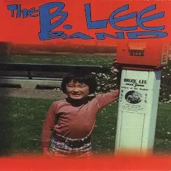 The Bruce Lee Band by The Bruce Lee Band