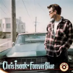 Forever Blue by Chris Isaak