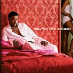 A Love Story by Babyface
