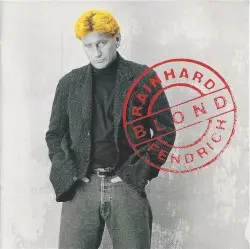 Blond by Rainhard Fendrich