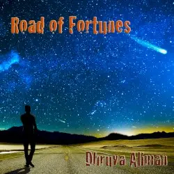 Road of Fortunes by Dhruva Aliman