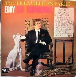 Toute la ville en parle, Eddy est formidable by Eddy Mitchell