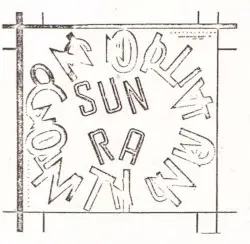 Continuation by Sun Ra and His Astro Infinity Arkestra