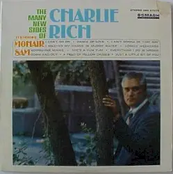 The Many New Sides of Charlie Rich by Charlie Rich