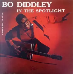 Bo Diddley in the Spotlight by Bo Diddley